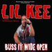 BUSS IT WIDE OPEN